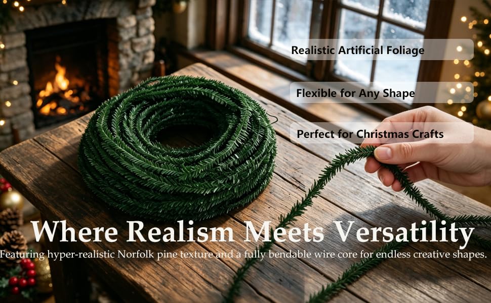Text reads 'Realistic Artificial Foliage', 'Flexible for Any Shape', 'Perfect for Christmas Crafts', 'Where Realism Meets Versatility', and tagline about paper nesting, Norfolk pine needle crafts. Coiled green decorative rope displayed by fireplace.